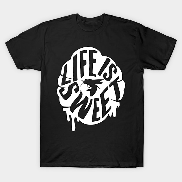 Life Is Sweet T-Shirt by Teeladen